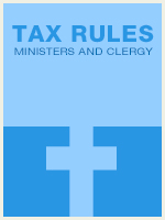 Tax Rules Related to Ministers and Clergy