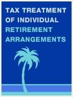 Tax Treatment of Individual Retirement Arrangements